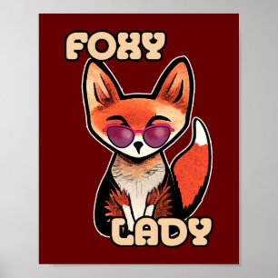 Foxy Lady Cute Fox Poster