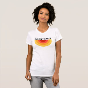 Foxy Lady - Retro Girl Power Statement Slogan T-Shirt