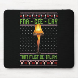 Fra-gee-lay Funny Christmas Fragile Italian Xmas W Mouse Mat