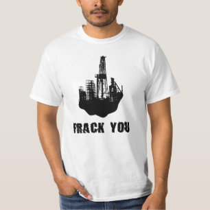 Frack You T-Shirt