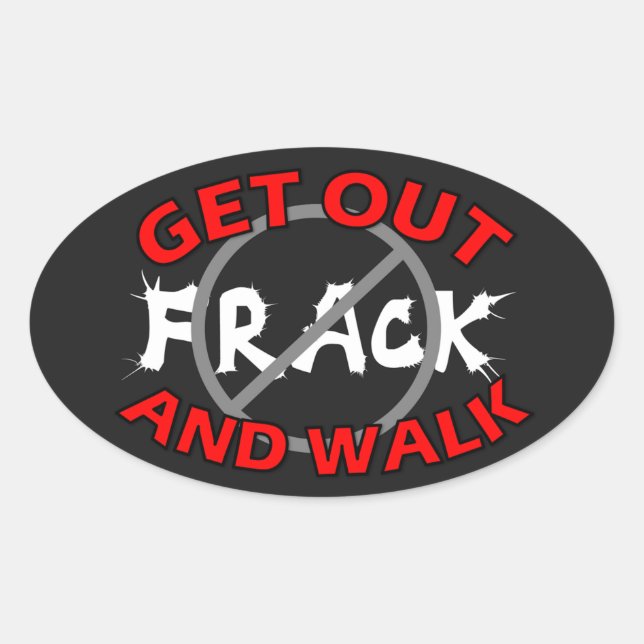 Fracking Bumper Sticker, Black Oval Sticker (Front)