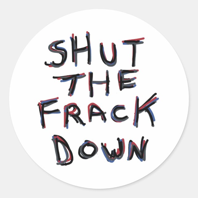 Fracking Classic Round Sticker (Front)