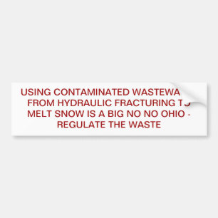 Fracking Contaminated Waste Water Bumper Sticker