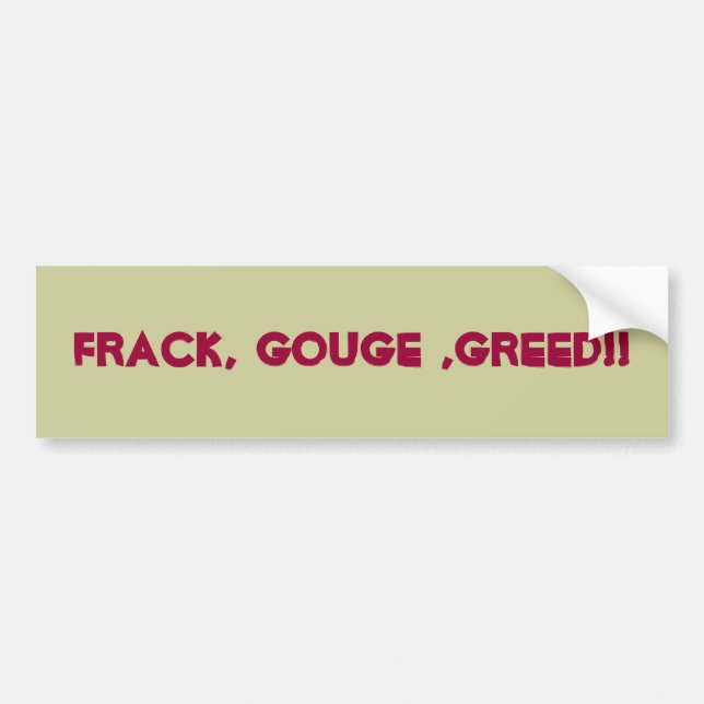 Fracking custom bumper sticker (Front)