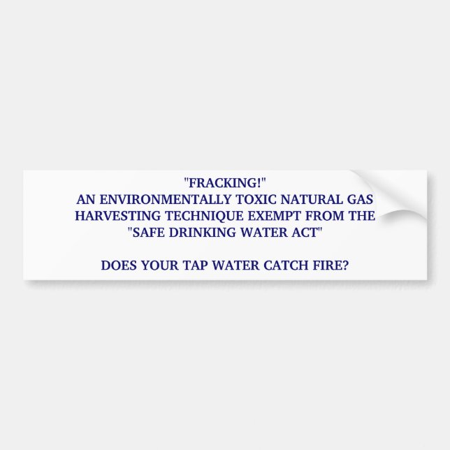 FRACKING DANGEROUS BUMPER STICKER (Front)