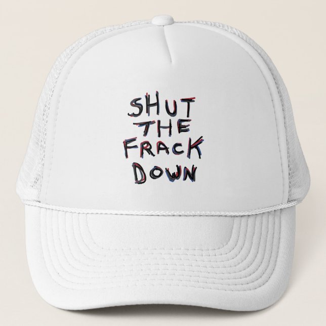 Fracking Trucker Hat (Front)