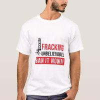 Fracking Unbelievable - Ban it Now