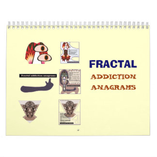 Fractal addiction anagrams 2008 calendar