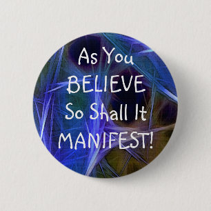 FRACTAL ART BELIEVE Button