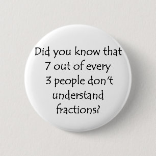 Fractions 6 Cm Round Badge