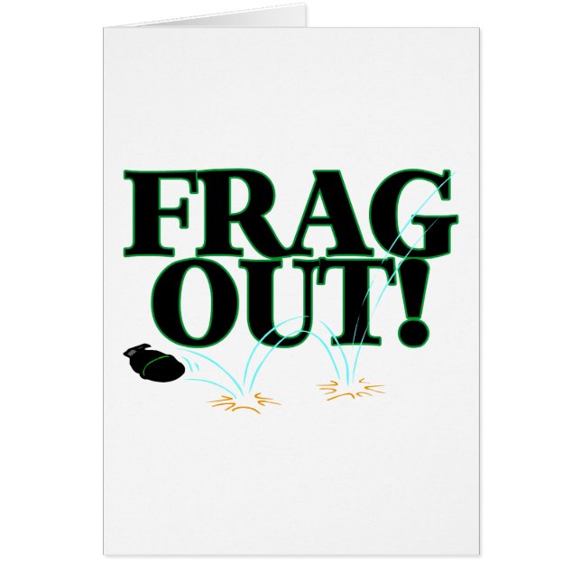 Frag Out (Front)