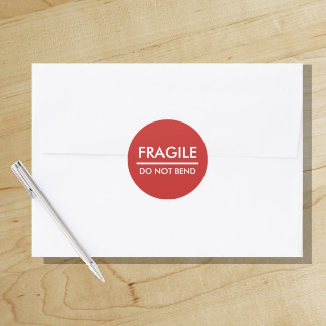 Fragile / Do Not Bend Red Bold Mailing Classic Round Sticker ("Everyday is abundantly beautiful." 
Sincerely Best Wishes from Lucky Design World)
