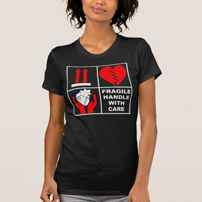 Fragile Handle with Care #6 T-Shirt (Front)