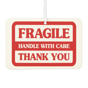 Fragile Handle With Care Car Air Freshener
