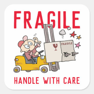 Fragile Handle With Care Funny Fork Lift Cartoon Square Sticker