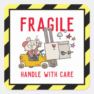 Fragile Handle With Care Funny Fork Lift Cartoon Square Sticker