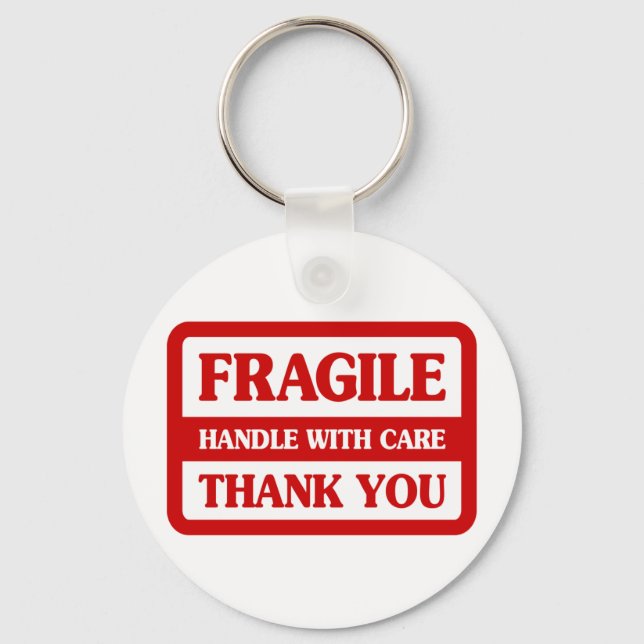 Fragile Handle With Care Key Ring (Front)