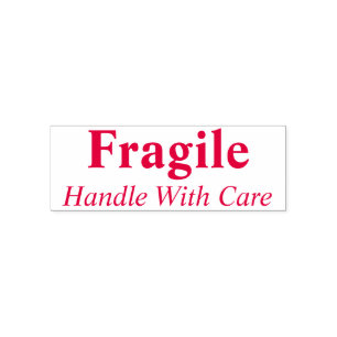 FRAGILE Handle With Care Stamp