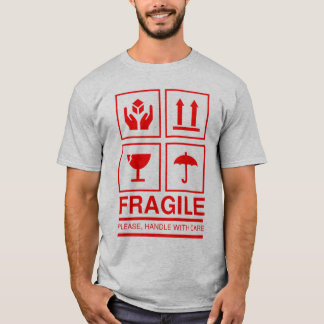 Fragile Handle With Care Symbol T-Shirt