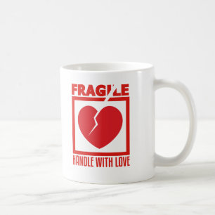 Fragile Handle With Love Coffee Mug