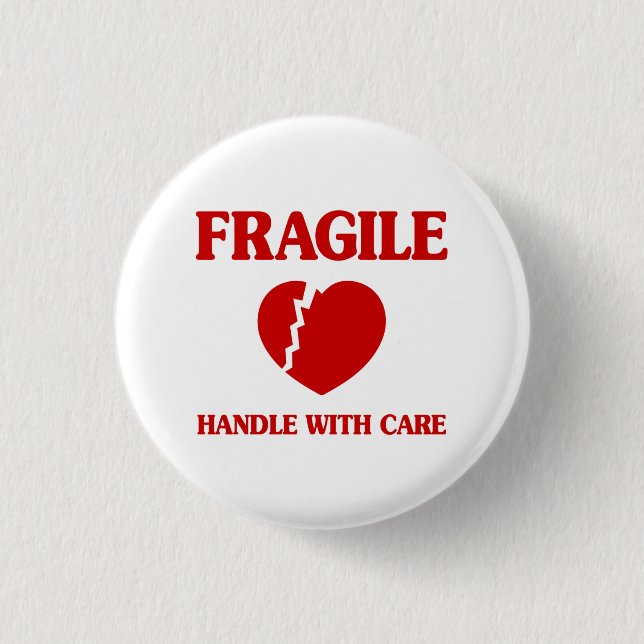 Fragile Heart Handle With Care 3 Cm Round Badge (Front)