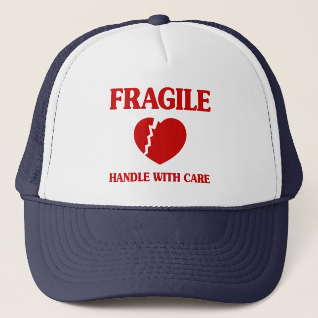 Fragile Heart Handle With Care Trucker Hat (Front)