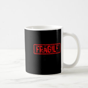 Fragile I Just Dropped My Son Off At College Funny Coffee Mug