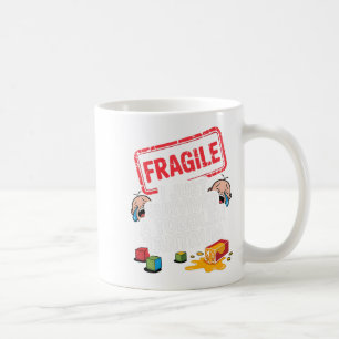 Fragile I Survived A Toddler Tantrum Funny Parent  Coffee Mug