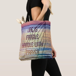 Fragile Life Prayer Tote Bag