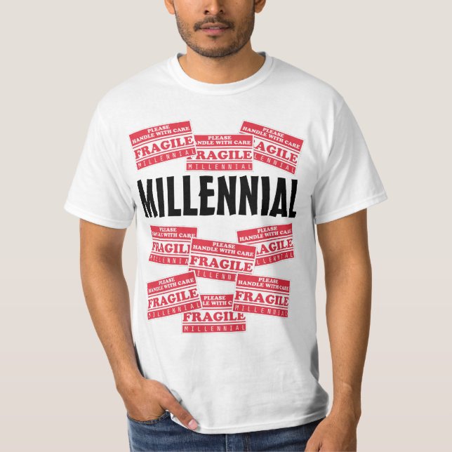 Fragile Millennial, Handle With Care T-Shirt (Front)