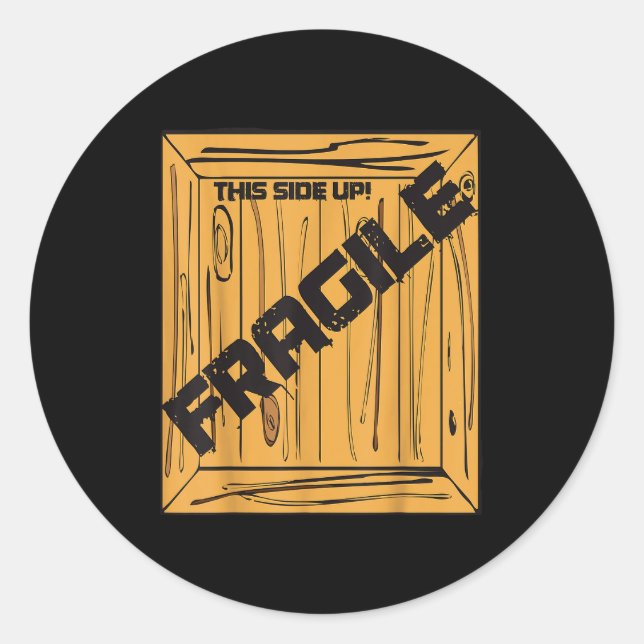Fragile Shirt Halloween Christmas Costume Movie Sh Classic Round Sticker (Front)