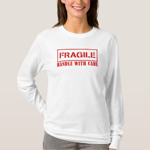 Fragile sign - handle with care - fragile stamp T-Shirt