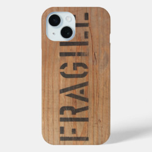 Fragile Stamped on Wood iPhone 15 Case