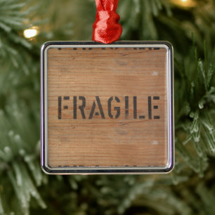 Fragile Stamped on Wood Metal Tree Decoration