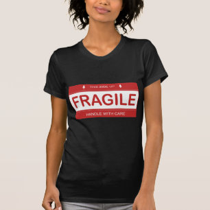 Fragile T-Shirt