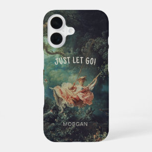 Fragonard The Swing Just Let Go Phone Case
