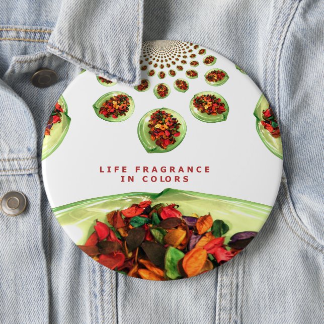 Fragrance of Life: Potpourri Inspirational Message 6 Cm Round Badge (In Situ)
