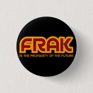 FRAK is the profanity of the future Flair Button