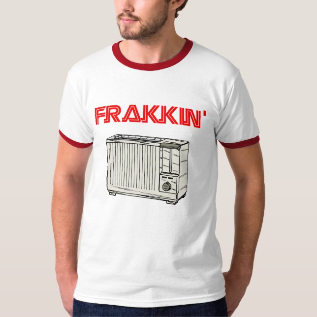 Frakkin' Toaster T-Shirt (Front)