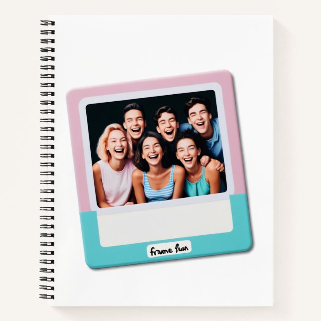 Frame Your Fun! 💕 Notebook (Front)