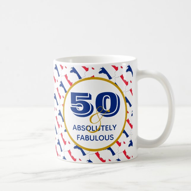 FRANCE 50 and Fabulous Birthday Coffee Mug (Right)