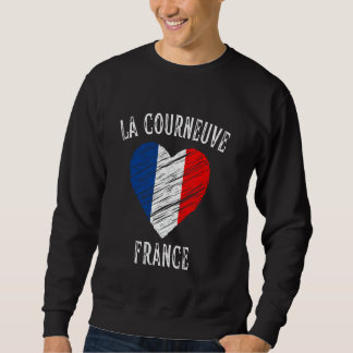 France Flag Heart La Courneuve City Sweatshirt