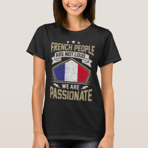 France Flag Passionate French Girls & Women T-Shirt