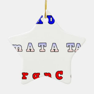 fRANCE HAKUNA MATATA BLUE WHITE RED UNITY COLORS T Ceramic Tree Decoration