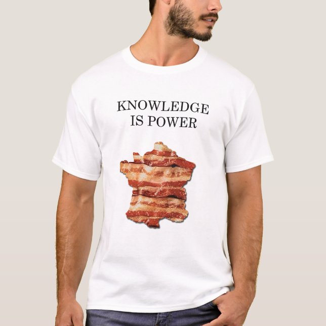 France is Bacon! T-Shirt (Front)