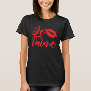 France Je T'aime I Love You, Kiss Lips T-Shirt