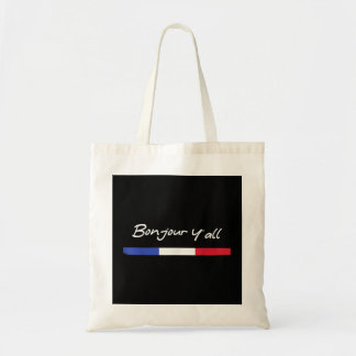 France Roots Funny French Born Bonjour Y'All  Tote Bag