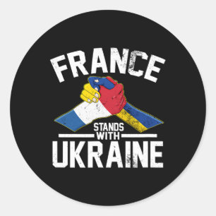 France Stands With Ukraine Ukrainian French Flag T Classic Round Sticker