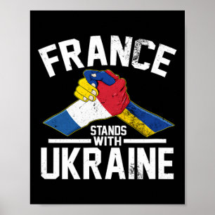 France Stands With Ukraine Ukrainian French Flag T Poster