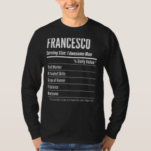 Francesco Serving Size Nutrition Label Calories T-Shirt